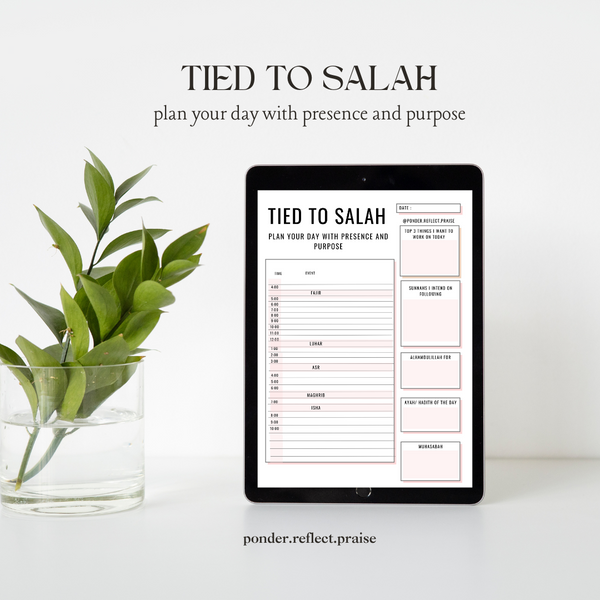 Tied to Salah : A Daily Planner Rooted in Salah & Self-Reflection